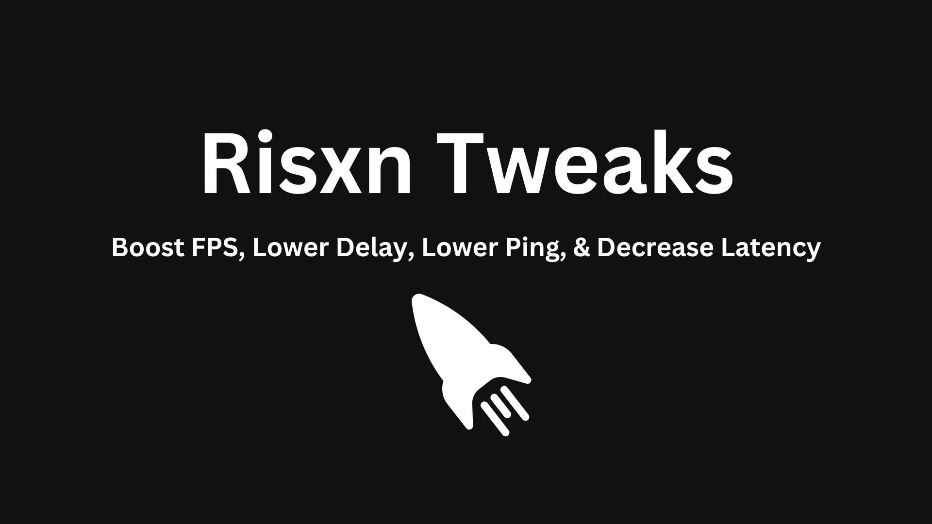 Tweaks Risxn Tweaks